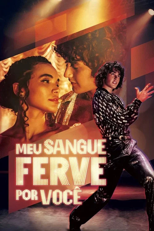 Постер фильма Meu Sangue Ferve por Você
